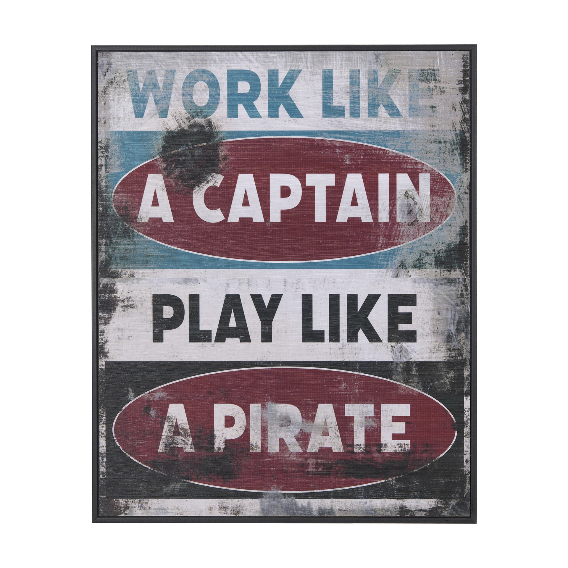Work Like A Captain (20 x 25)