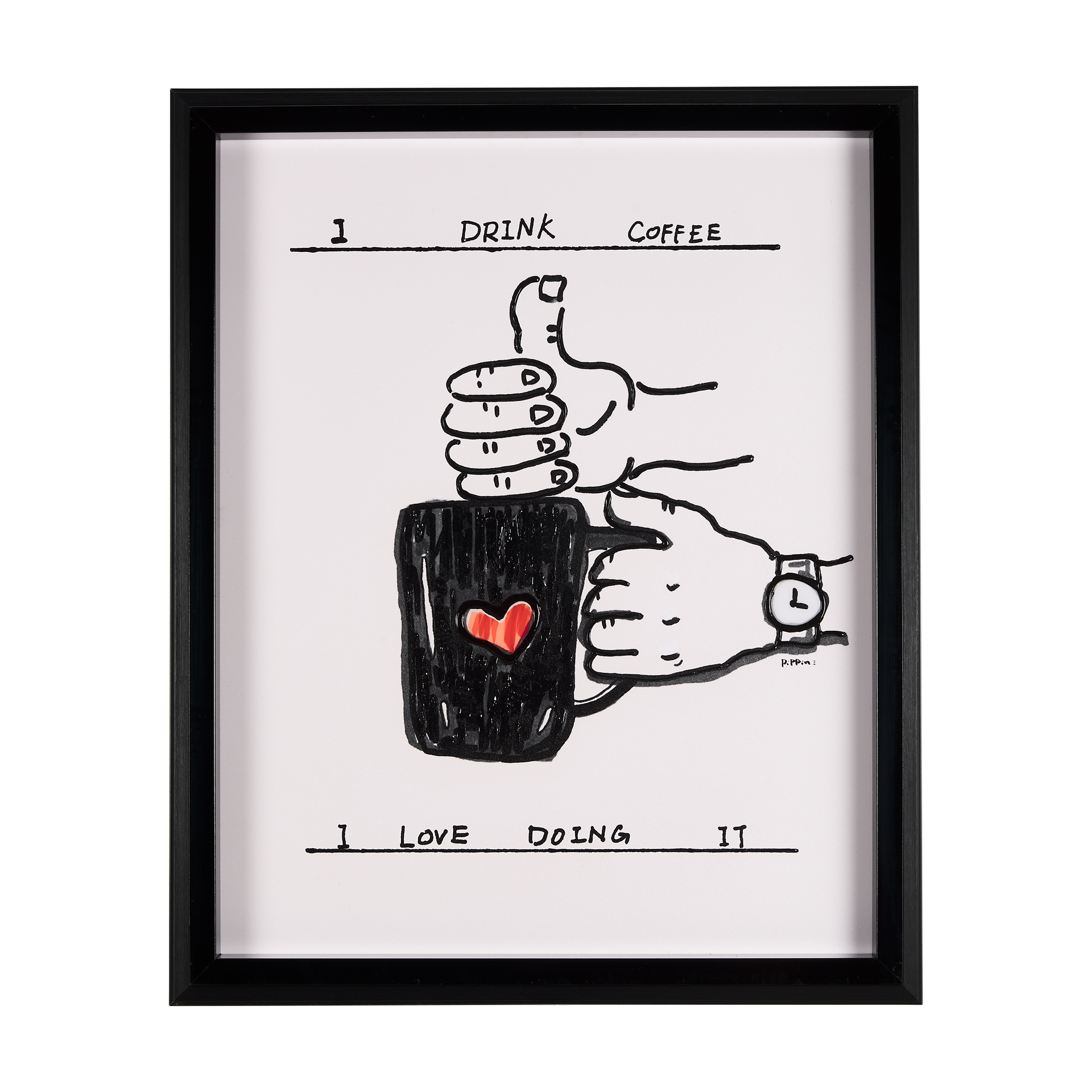 I Drink Coffee (26 x 32)