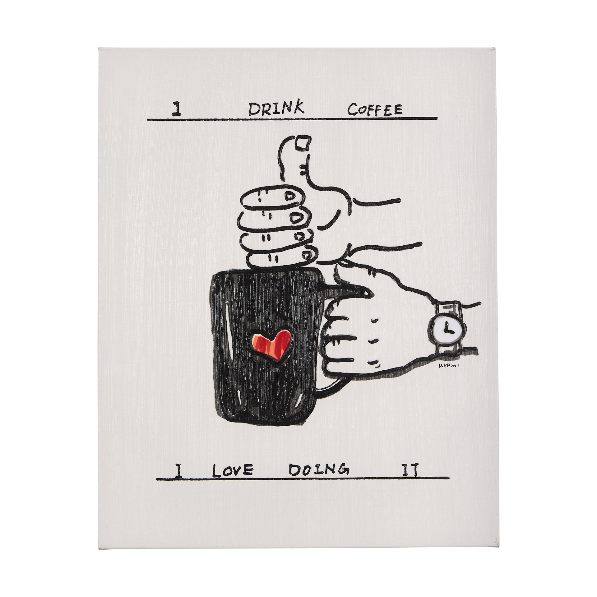 I Drink Coffee (24 x 30)